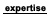 expertise