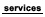 services